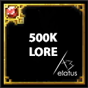 Lore (500,000)